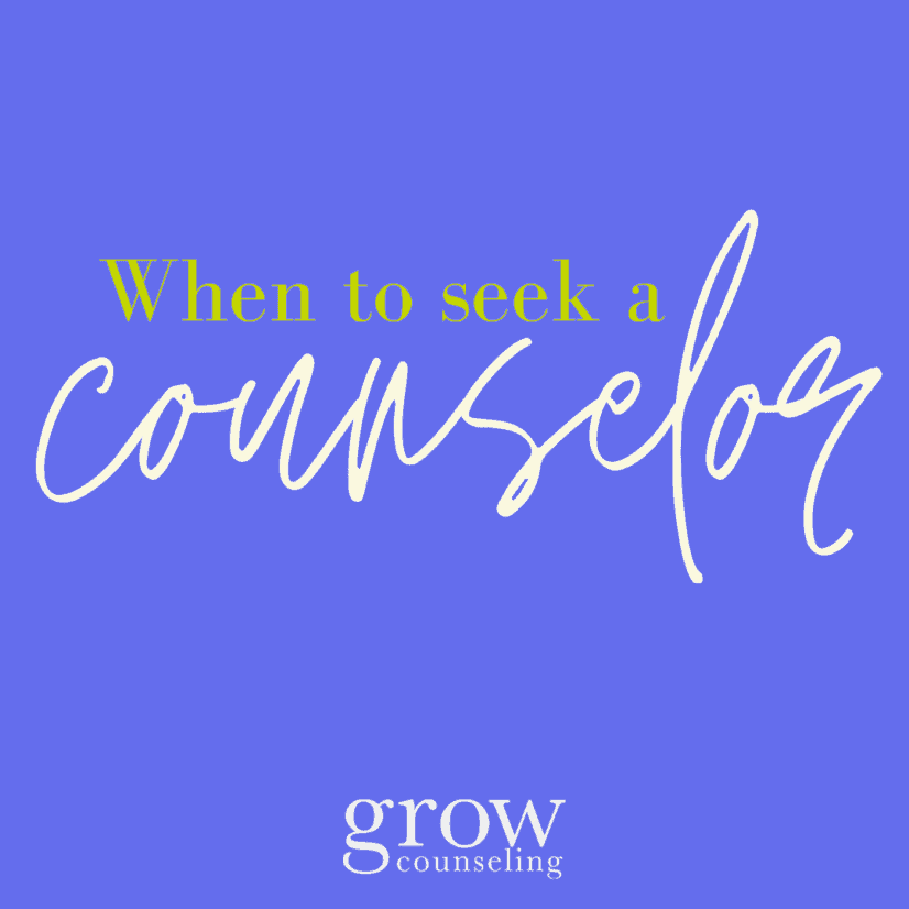 When to Seek a Counselor