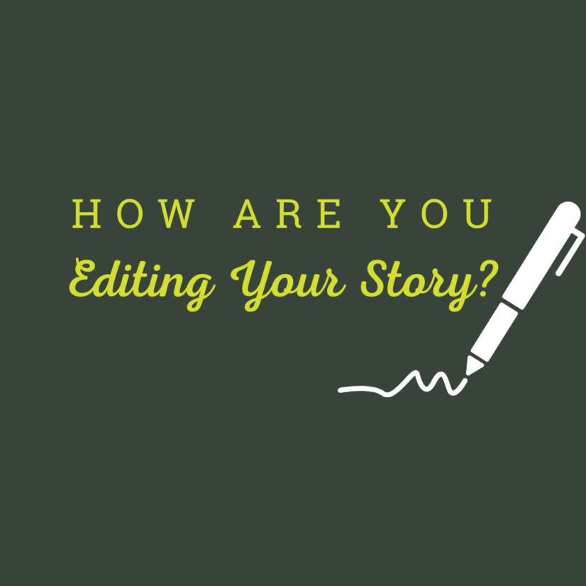 Editing Your Story