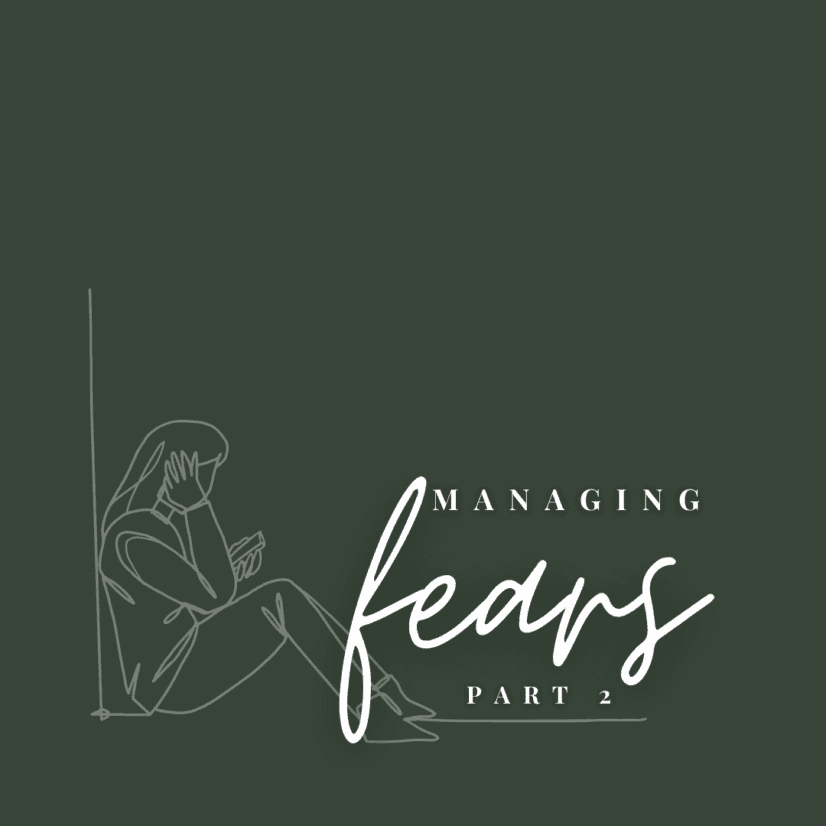 fear, managing fears