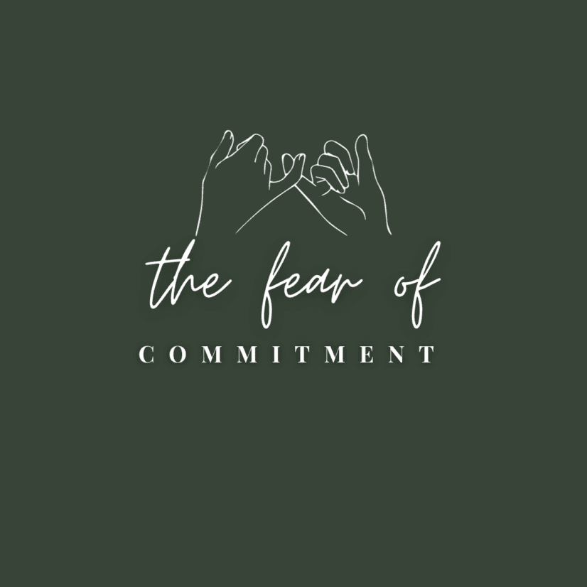 fear, commitment